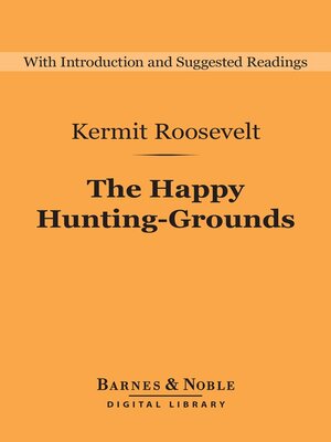 cover image of The Happy Hunting-Grounds